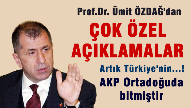 Prof.Dr. Ümit ÖZDAĞ'dan çok özel açıklamalar