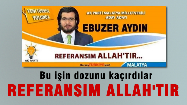 'Referansım Allah'tır'