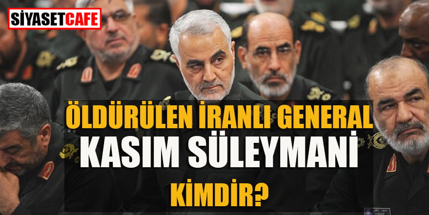 İranlı general Kasım Süleymani kimdir?