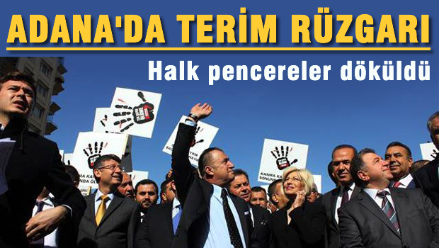 Adana'da terim rüzgarı
