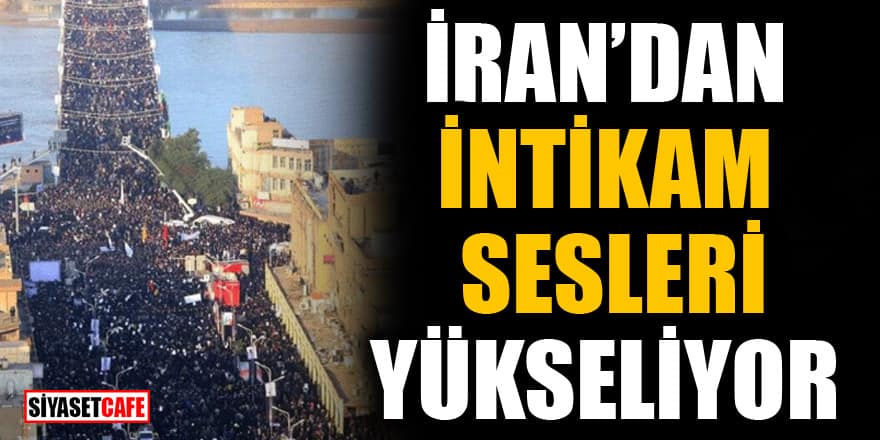 İran'dan intikam sesleri yükseliyor! Yüzbinler Kasım Süleymani için toplandı