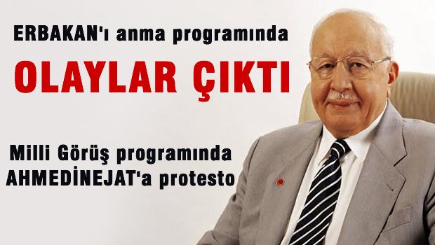 Erbakan'ı anma programında olaylar çıktı
