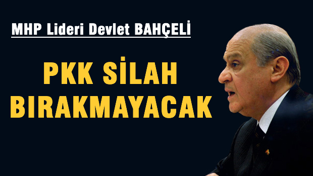 Bahçeli'den çözüm sürecine sert tepki