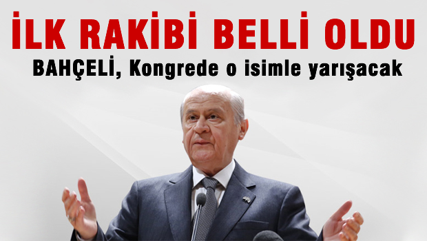 MHP genel başkanlığına ilk aday olan isim belli oldu