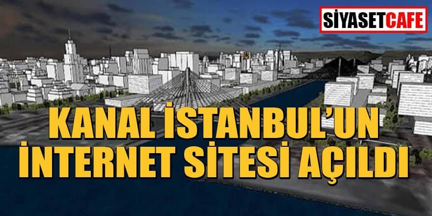 Bakan Altun duyurdu! Kanal İstanbul'un internet sitesi açıldı