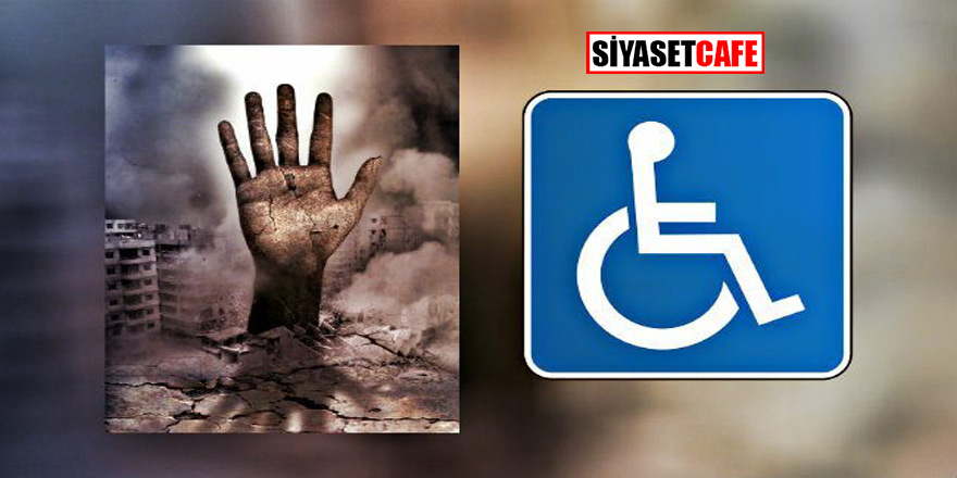 Engelliler ve Deprem anında yapılması gerekenler