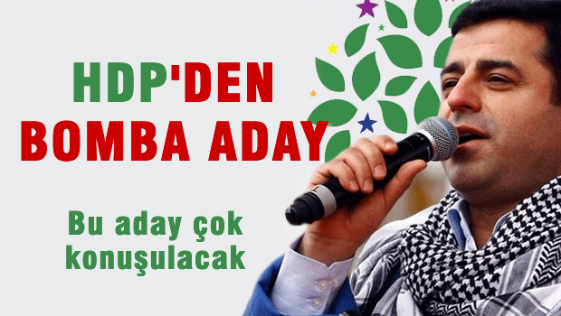 HDP'den bomba aday