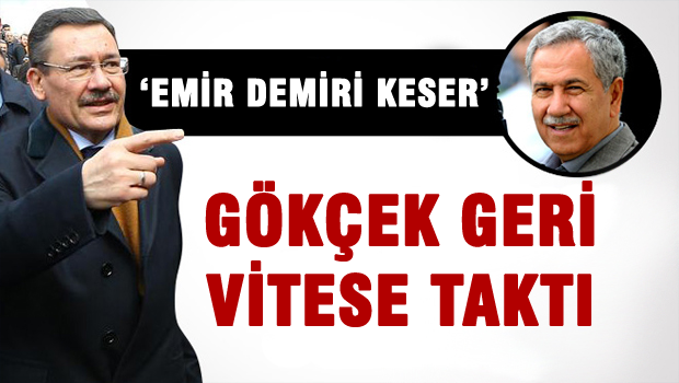 Gökçek geri adım attı  'Emir demiri keser!'