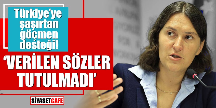 Eski AP Türkiye raportörü Kati Piri'den Türkiye'ye şaşırtan göçmen desteği!