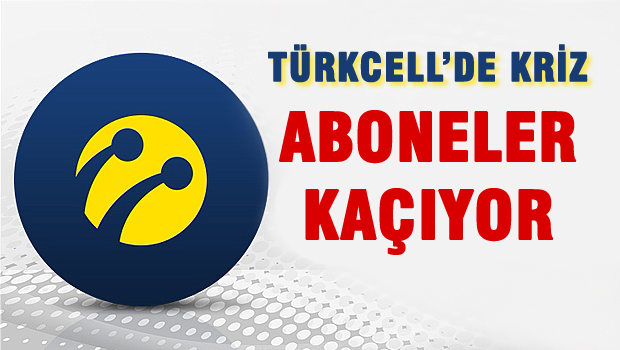 Turkcell'de büyük kriz!