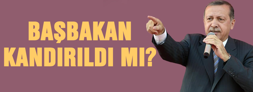 Başbakan'ı kandırdılar