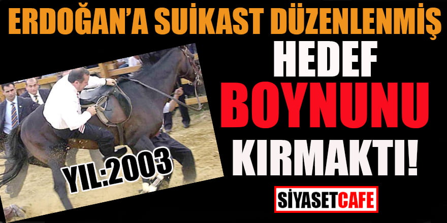 Erdoğan’a suikast düzenlenmiş: Hedef boynunu kırmaktı!