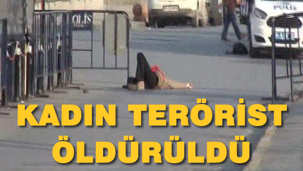 Kadın terörist öldürüldü