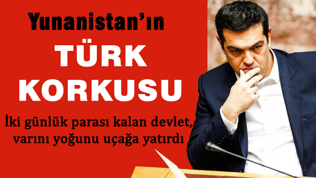 Türkiye korkusu Yunanistan'a bunu da yaptırdı