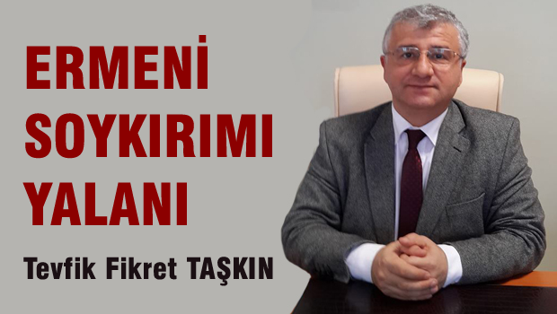 ERMENİLERİN SOYKIRIM YALANI