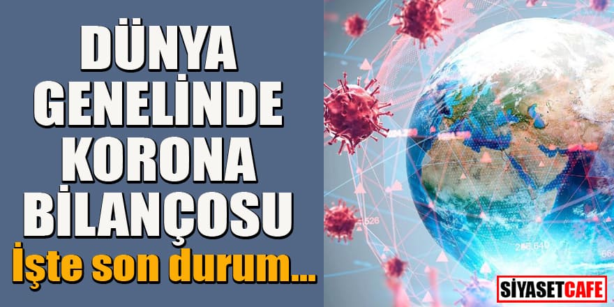 İşte dünya genelinde koronavirüs bilançosu: Ölü sayısı 239 bin 615 oldu