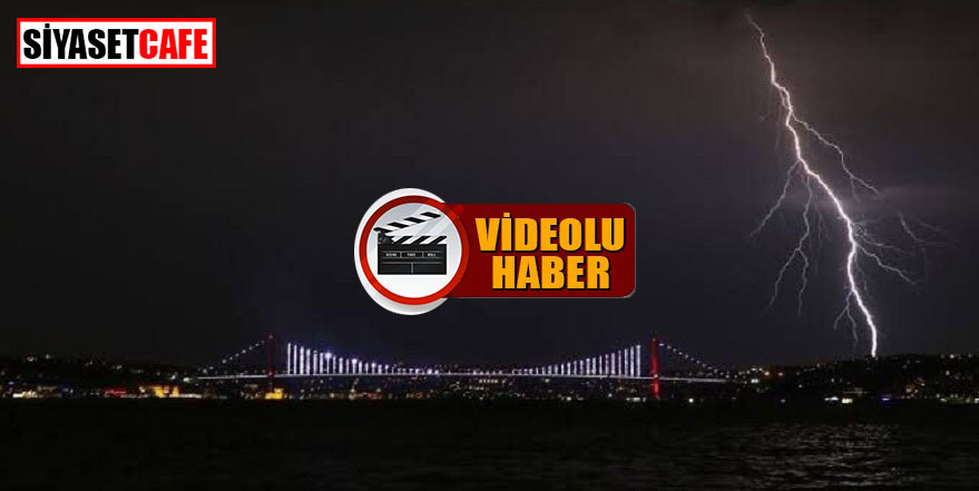 İstanbul’da gece, şimşeklerle aydınlandı