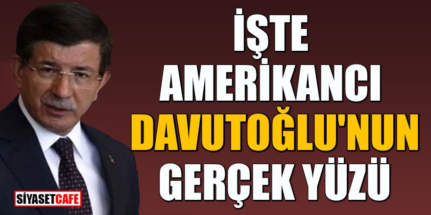 Osman Erbil: Davutoğlu’nun özlediği Amerikan hegemonyası altındaki Türkiye’ye asla dönüş olmayacaktır!
