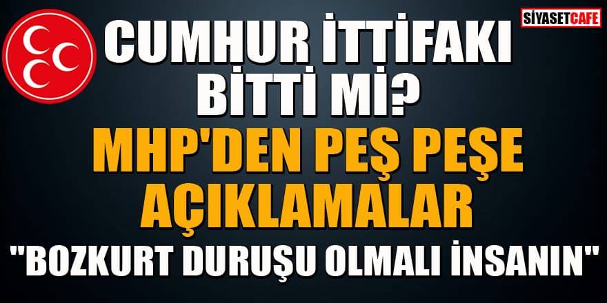 MHP'den peş peşe açıklamalar: "Bozkurt duruşu olmalı insanın"