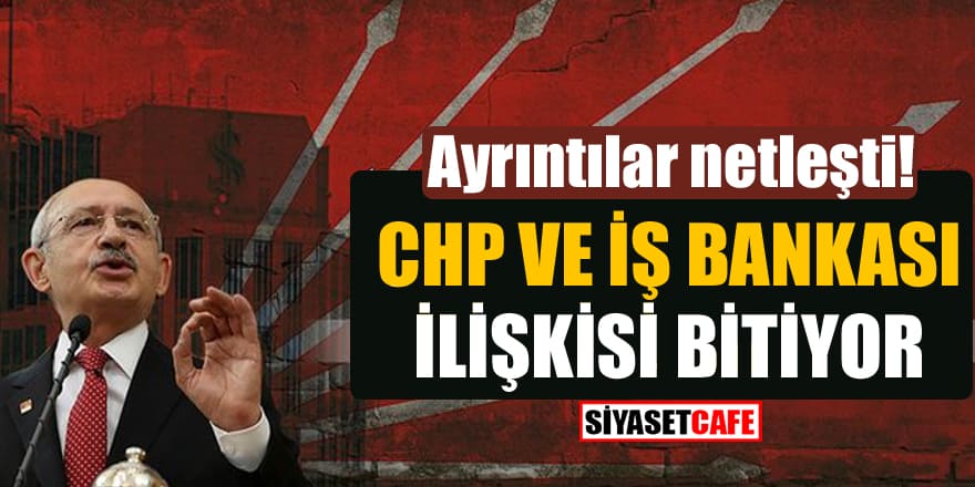 CHP'nin İş Bankası'ndaki hisselerinin devri için hazırlanan düzenlemenin ayrıntıları netleşti
