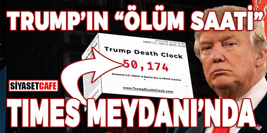 Trump'ın "Ölüm Saati" Times Meydanı'nda