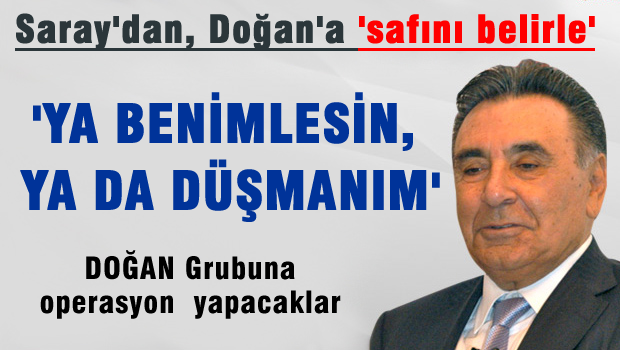 Saray Doğan Medya'ya Operasyon İçin Düğmeye Bastı