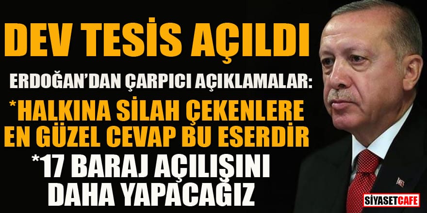 Erdoğan, Ilısu Barajı türbin açılış töreninde konuştu