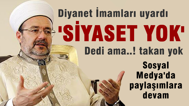 İmamlara 'siyaset yapmayın' uyarısı