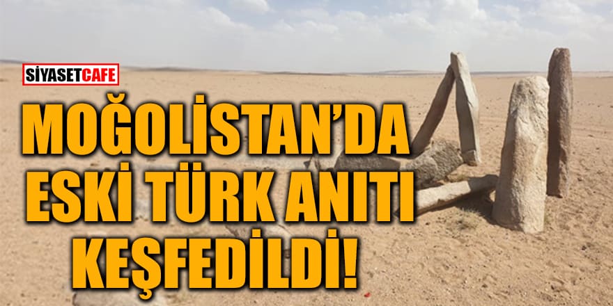 Moğolistan'da eski Türk Anıtı keşfedildi