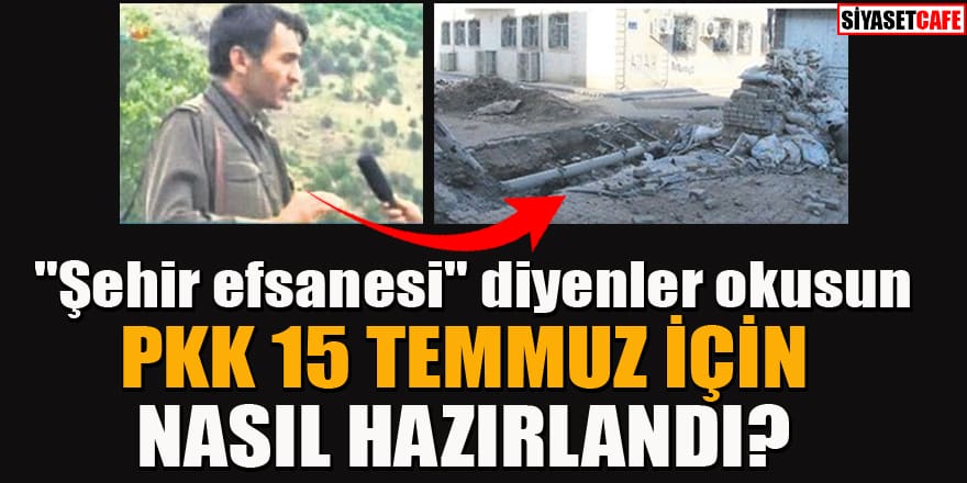 PKK, 15 Temmuz için nasıl hazırlandı? İtirafçı anlattı