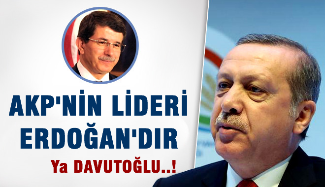Çelik: 'AK Parti'nin lideri Erdoğan'dır'