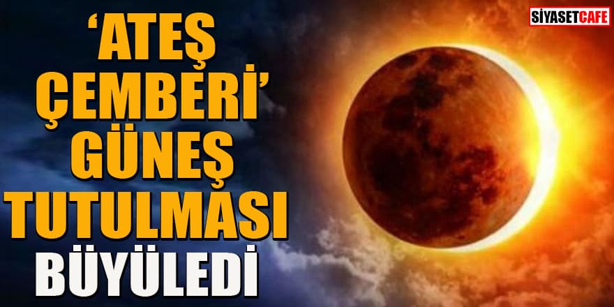 ‘Ateş çemberi’ güneş tutulması görenleri büyüledi