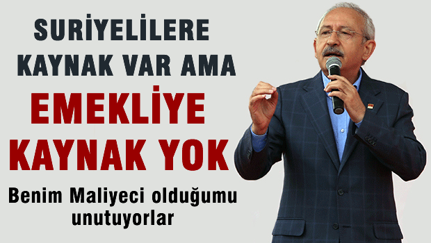 Suriyelilere kaynak var, işçiye, memura, emekliye yok
