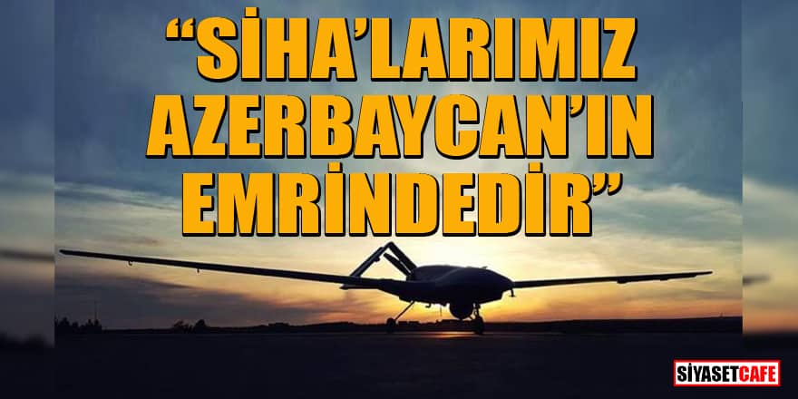 Savunma Sanayii Başkanı Demir'den Azerbaycan'a destek mesajı: SİHA’larımız emrindedir