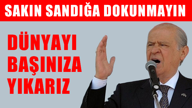 Sakın sandığa dokunmayın, Dünya'yı başınıza yıkarız
