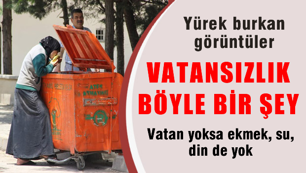 Yürek sızlatan görüntü- Vatansızlık böyle bir şey