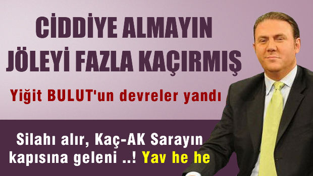 Ciddiye almayın Jöleyi fazla kaçırmış