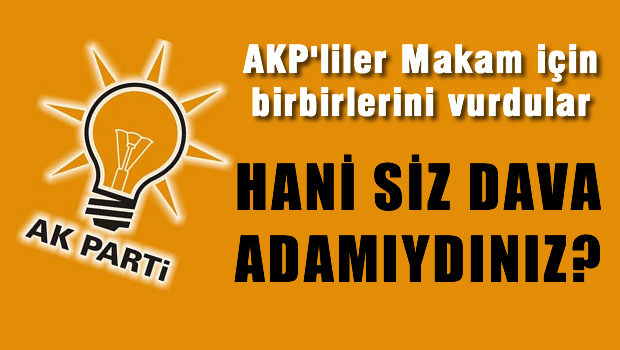 AKP'liler makam için bir birlerini vurdular