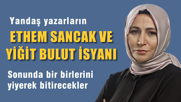 Yandaş yazarların  jöleli ve Ethem sancak isyanı