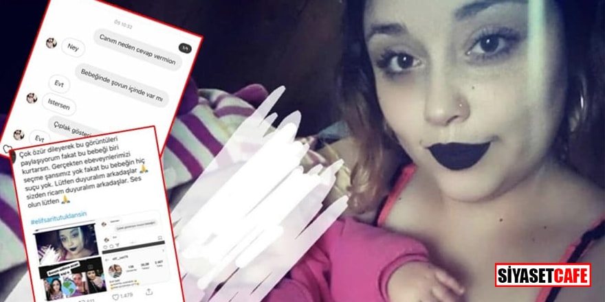 Bebeğinin çıplak pozlarını pazarlamıştı! Elif Sarı isimli kadın, sahte hesap çıktı