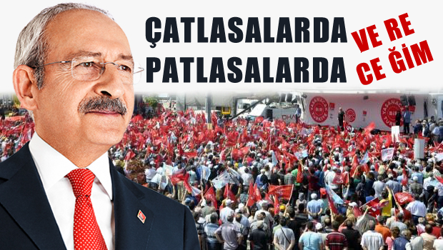 Çatlasalar da, patlasalar da, vereceğim