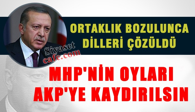 Erdoğan: MHP oyları, AKP'ye kaydırılsın..