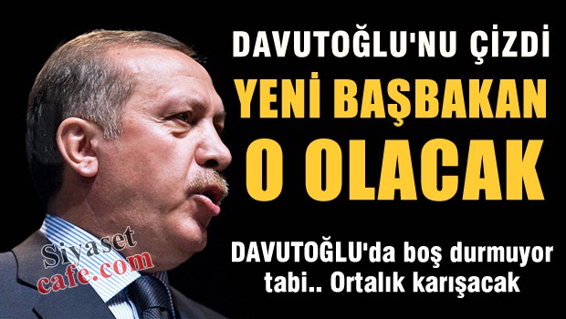 Davutoğlu gidici, işte yerine gelecek isim