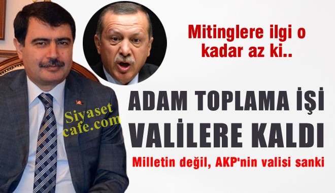Vali'den okullara talimat 'Erdoğan'ın mitingi için en az 250 öğrenci'