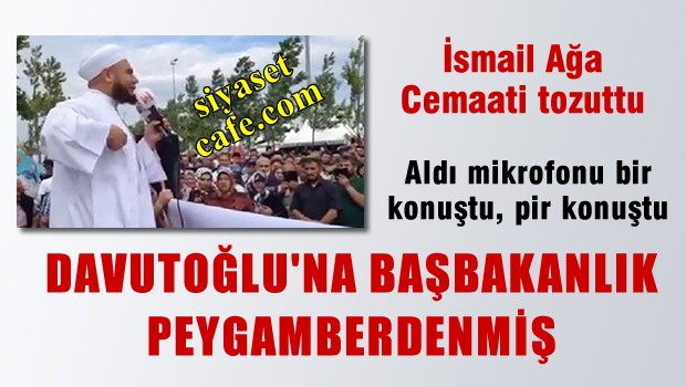 'Davutoğlu'na başbakanlık Peygamber tarafından verildi'