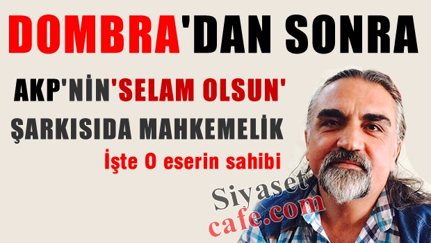 AKP'nin bu şarkısı da çalıntı çıktı