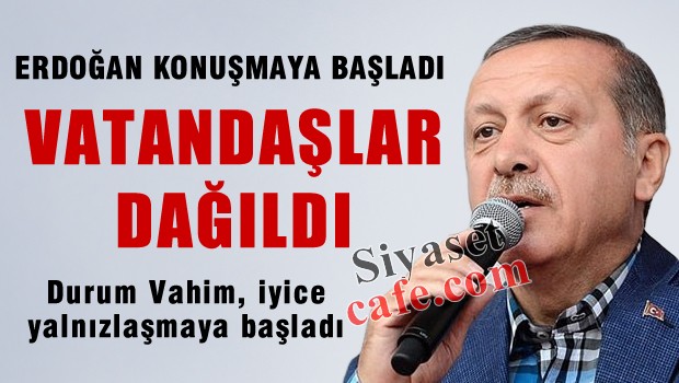 Erdoğan konuşmaya başladı, vatandaşlar dağıldı
