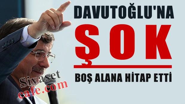Davutoğlu boş alana konuştu