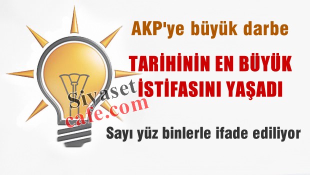 AKP tarihinin en büyük istifalarını yaşadı, satı yüz binlerle ifade ediliyor