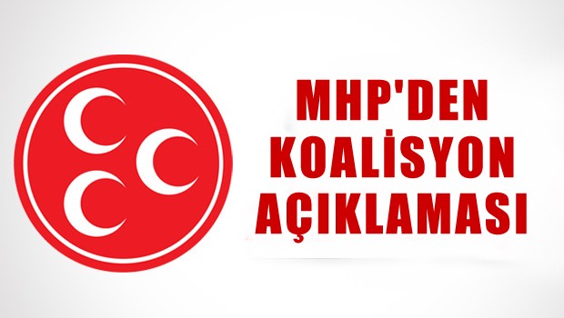 MHP'den koalisyon açıklaması